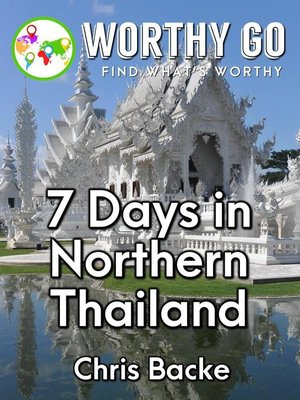 cover image of 7 Days in Northern Thailand